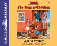 Caboose Mystery (Library Edition)