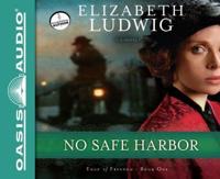 No Safe Harbor (Library Edition)