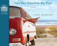 The Sky Beneath My Feet (Library Edition)