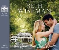 The House That Love Built (Library Edition)