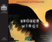 Broken Wings (Library Edition)