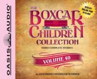 The Boxcar Children Collection Volume 40 (Library Edition)