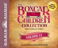 The Boxcar Children Collection Volume 13 (Library Edition)