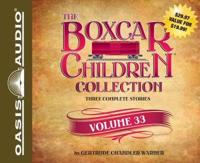 The Boxcar Children Collection Volume 33 (Library Edition)