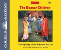 The Mystery of the Haunted Boxcar (Library Edition)