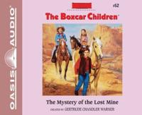 The Mystery of the Lost Mine (Library Edition)