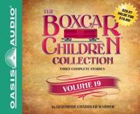 The Boxcar Children Collection Volume 19 (Library Edition)