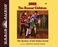 The Mystery of the Stolen Sword (Library Edition)