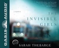 The Invisible Girls (Library Edition)