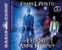 The Legend of Annie Murphy (Library Edition)
