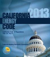 2013 California Energy Code, Title 24 Part 6