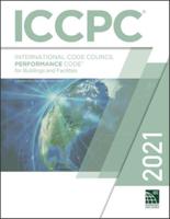 2021 International Code Council Performance Code for Buildings and Facilities