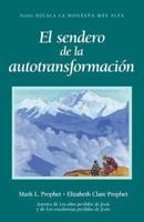 El Sendero De La Autotransformación