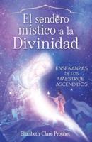 The Mystics Path Home (Spanish)