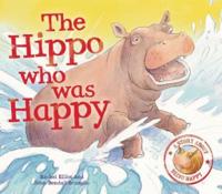 The Hippo Who Was Happy