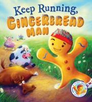 Keep Running, Gingerbread Man!