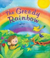 Storytime: The Greedy Rainbow