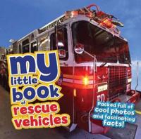 My Little Book of Rescue Vehicles
