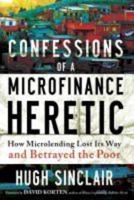 Confessions of a Microfinance Heretic