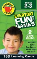 Everyday Fun and Games, Grades 2 - 3