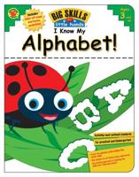 I Know My Alphabet!, Ages 3 - 6