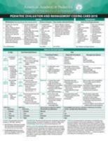 Pediatric Evaluation and Management Coding Card 2019