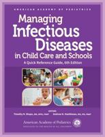 Managing Infectious Diseases in Child Care and Schools