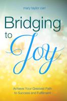 Bridging to Joy