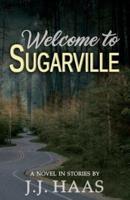 Welcome to Sugarville
