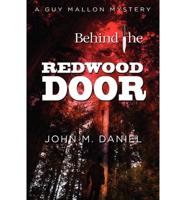 Behind the Redwood Door