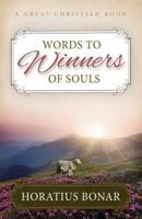 Words to Winners of Souls