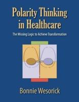 Polarity Thinking In Healthcare