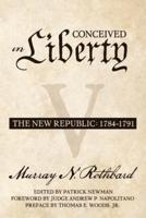 Conceived in Liberty, Volume 5