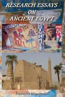 Research Essays on Ancient Egypt