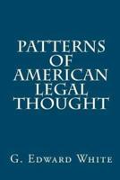 Patterns of American Legal Thought