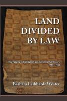 Land Divided by Law