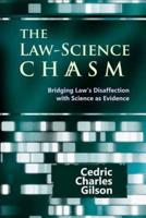 The Law-Science Chasm