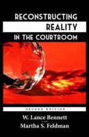 Reconstructing Reality in the Courtroom
