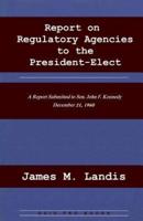 Report on Regulatory Agencies to the President-Elect