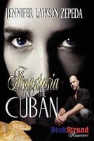 Anastasia and the Cuban (Bookstrand Publishing Romance)