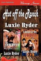 Hot Off the Ranch [The Cowboys and the English Teacher: A Ballad for Her Cowboys] (Siren Publishing Menage Amour)