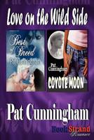 Love on the Wild Side [Coyote Moon: Best of Breed] (Bookstrand Publishing Romance)