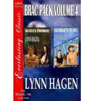 Brac Pack, Volume 4 [Keata's Promise: George's Turn] [The Lynn Hagen Collection] (Siren Publishing Everlasting Classic Manlove)