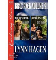 Brac Pack, Volume 9 [Carter's Tryck: Joshua's Law] [The Lynn Hagen Collection] (Siren Publishing Everlasting Classic Manlove)