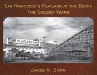 San Francisco's Playland at the Beach