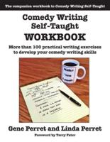 Comedy Writing Self-Taught Workbook