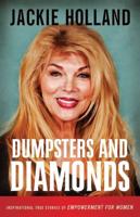 Dumpsters and Diamonds