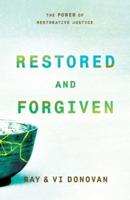 Restored and Forgiven