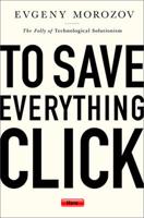 To Save Everything, Click Here