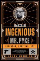 The Ingenious Mr. Pyke